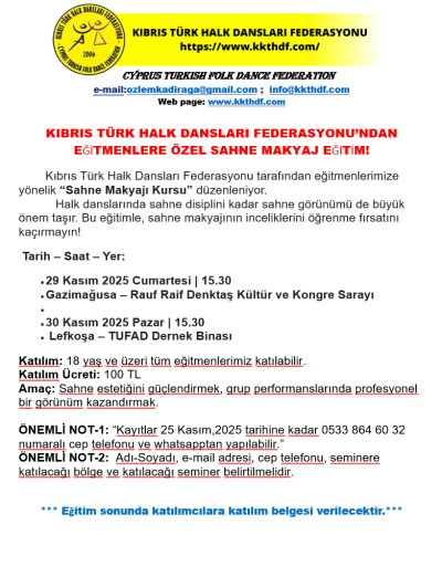 KIBRIS T&Uuml;RK HALK DANSLARI FEDERASYONU&rsquo;NDAN EĞİTMENLERE &Ouml;ZEL SAHNE MAKYAJ EĞİTİM!