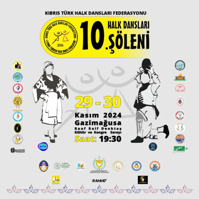 KIBRIS TÜRK HALK DANSLARI FEDERASYONU 10. HALK DANSLARI ŞÖLENİ