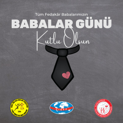 Tüm Baba ve Baba Adaylarının Babalar Günü Kutlu Olsun