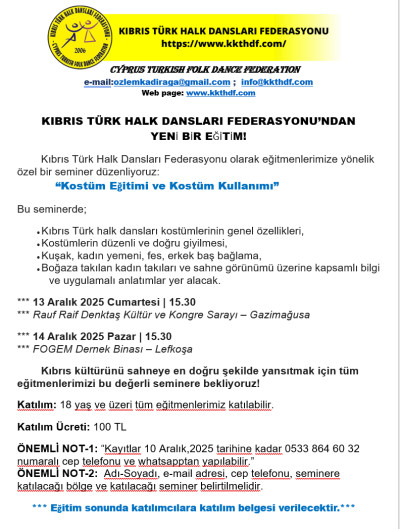 Kıbrıs T&uuml;rk Halk Dansları Federasyonu olarak eğitmenlerimize y&ouml;nelik &ouml;zel bir seminer d&uuml;zenliyoruz: &ldquo;Kost&uuml;m Eğitimi ve Kost&uuml;m Kullanımı&rdquo;